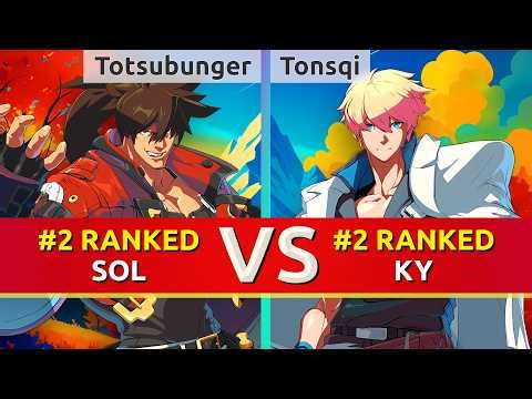 GGST ▰ Totsubunger (#2 Ranked Sol) vs Tonsqi (#2 Ranked Ky). High Level Gameplay