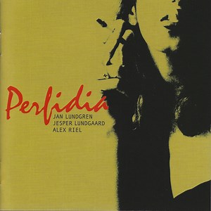 Jan Lundgren Trio - Perfidia