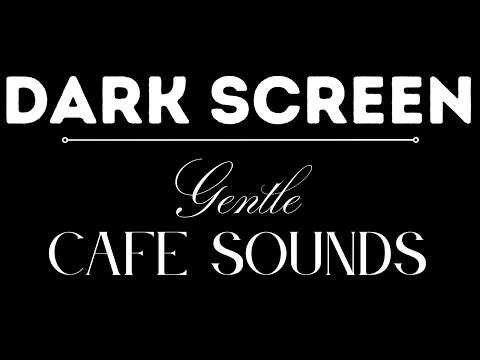 Coffee Shop Ambience ☕ | Black Screen Café Sounds for Focus, Study, Work & Relaxation