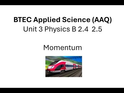 BTEC Applied Science AAQ Physics B2.4 2.5