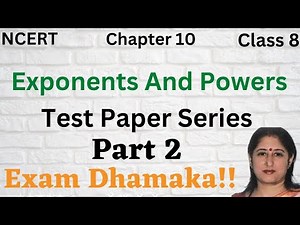 Exponents And Powers| Test Paper | Ch 10 | Ex 10.2 |Class 8 Maths | Imp questions | Extra Questions