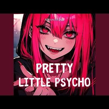 Pretty Little Psycho (Nightcore)