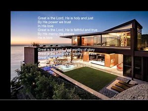 great is the lord, he is holy and just, Groß ist der Herr, er ist heilig und Gerecht, Hosanna Musik