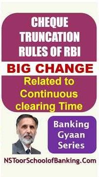 CTS Rules of RBI - BIG CHANGE related to Continuous clearing Time