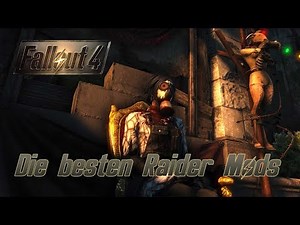 Raider Mods - Fallout 4 Faction Mods (PC/XB1) - deutsch/german