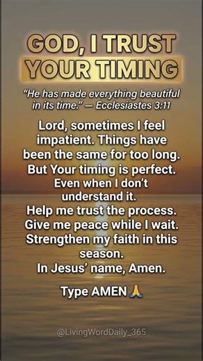 God, I Trust Your Timing 🙏 #love #godsays #dailyprayer #bibleverse #motivation
