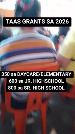 TAAS GRANTS SA 2026. 350 sa DAYCARE/ELEMENTARY 600 JR. HIGH SKUL 800 SR. HIGH SKUL🙏❤️ | Leizel Bàutista
