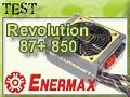 Test Alimentation Enermax Revolution 87+ 850 watts : L'alimentation, page 1