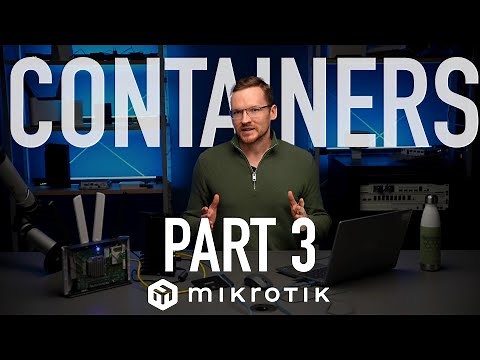 MikroTik containers: Part 3