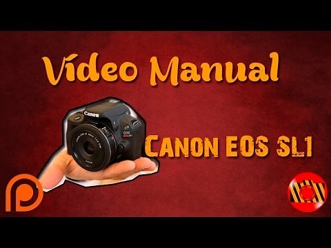 Vídeo manual - Canon EOS SL1 (Português br)
