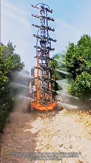 The most unique new method for spraying pesticides on fruit trees.