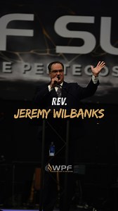 5.4K views · 276 reactions | Powerful word from Rev. Jeremy Wilbanks! Thursday AM service of WPF Summit 2025  #pentecostal #apostolic #preaching | Worldwide Pentecostal Fellowship | Facebook