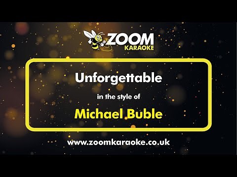 Michael Buble - Unforgettable - Karaoke Version from Zoom Karaoke
