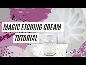 Cadence Magic Glass Etching Cream Tutorial