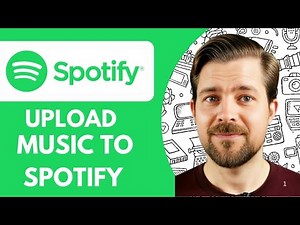 How To Upload Your Music To Spotify - 2025 (Step By Step)