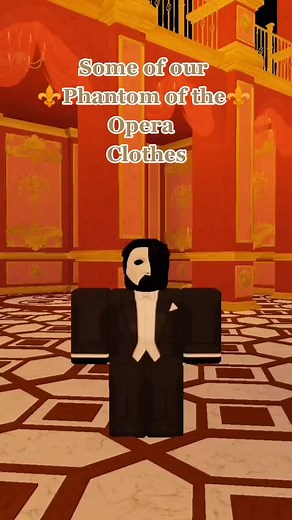 If you like Roblox and the Phantom of the Opera you should check out our Roblox group