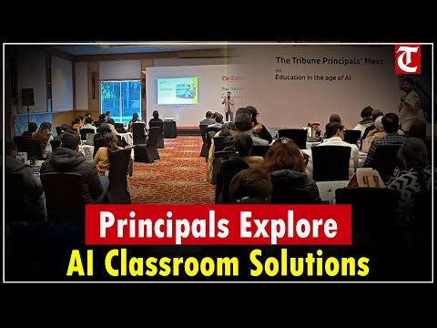 Tribune Principal Meet 2026: School Heads Explore AI Integration in Classroom & Administration
