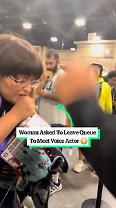 Woman Asked To Leave Queue To Meet Voice Actor 😲 | VT