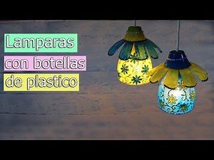 Lamps with plastic bottles