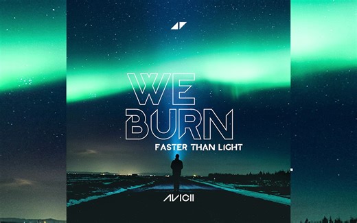 Avicii - We Burn ft. Sandro Cavazza (New version)