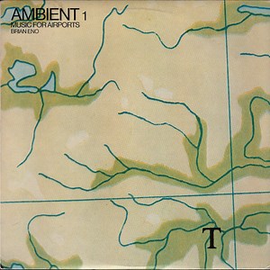 Brian Eno - Ambient 1 (Music For Airports)