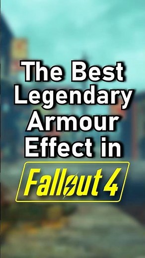The Best Legendary Armour Effect in Fallout 4
