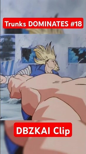 Trunks DOMINATES Android 18 | DBZKAI Clip #shorts #dragonball #anime
