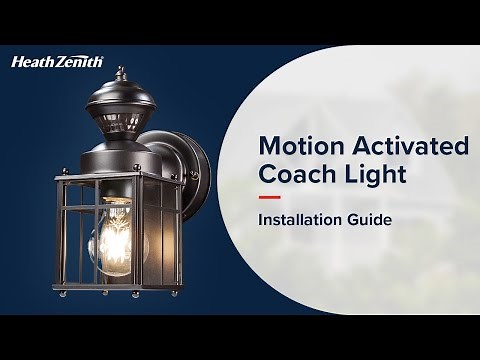 Motion Activated Outdoor Coach Light – Installation Guide | Heath Zenith