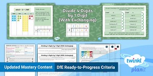 PlanIt Maths Year 5 Multiplication and Division Lesson Pack 18: Divide 4 Digit by 1 Digit (With Exchanging)