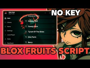 Blox Fruits Script *BEST* — AUTO FARM, AUTO DUNGEON, NEXT FLOOR, COLLECT GIFT, CANDY FARM 🌐🎁