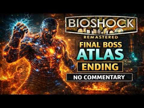 BioShock Remastered Ending – Final Boss Atlas Fight | No Commentary Walkthrough