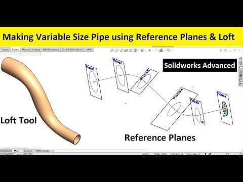 Making pipe with variable size using soldiworks reference plane and loft