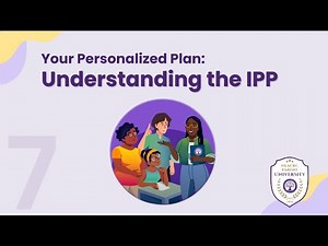 Your Personalized Plan: Understanding the IPP (Parent University)