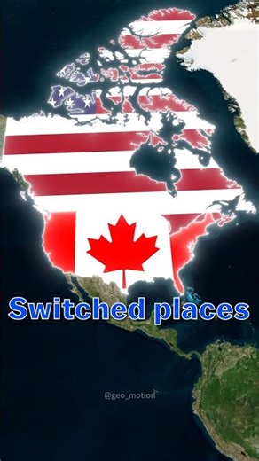 If USA and Canada switched places???