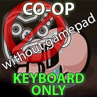 Steam Community :: Guide :: The Binding of Isaac Co-op [without gamepad \ keyboard only]
