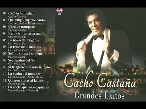 Cacho Castaña - Grandes Exitos │ Cd Completo Enganchado