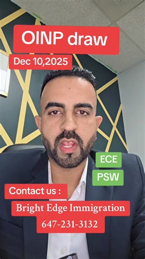 Bright Edge Immigration on Instagram: "Congratulations everyone who got invitations today.. Oinp draw Dec 10,2025 Bright Edge Immigration Contact us for your PR journey in Canada ☎️647-231-3132 #bright_edge_immigration #canadaimmigration #canadapr #trtopr #mississauga #canadavisa #canadavisa #permanentresident #oinp #healthcare #ece"