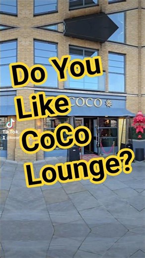 Do You Like COCO Lounge in Tower Bridge?