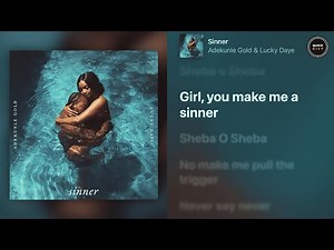 Adekunle Gold & Lucky Daye - Sinner (FULL LYRICS)