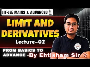 Limits & Derivatives Class 11 | Lecture 02 | Zero to Advanced | JEE Main + Advanced + Boards | ROAR