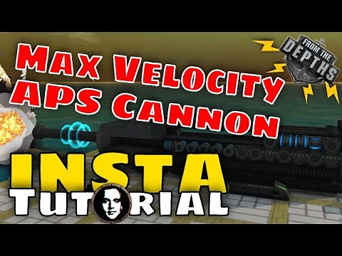 From The Depths INSTANT Tutorial: Rail Assisted APS Cannon for MAXIMUM Kinetic Damage