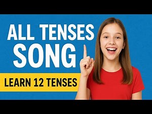 English Tenses in One Fun Song