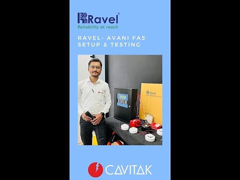 Ravel Avani Fire Alarm Panel- Configuration & Testing- Cavitak