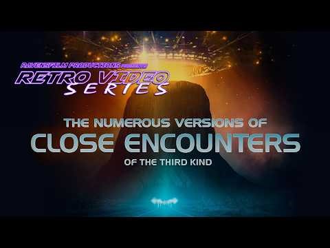 Retro Video Series: The Numerous Versions of Close Encounters of the Third Kind