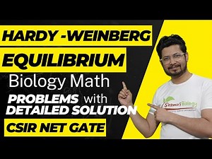 Hardy Weinberg equilibrium practice problems and solutions | for CSIR NET, GATE exam