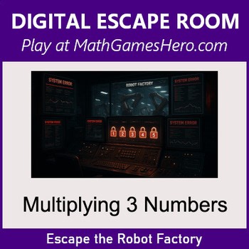 Multiplying 3 Numbers | Digital Math Escape Room Game