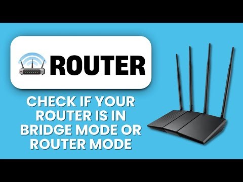 How to Check If Your Router Is in Bridge Mode or Router Mode 🌐 Verify Network Mode