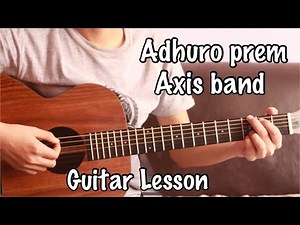 Adhuro prem - Axix band | Guitar Lesson (Chords)