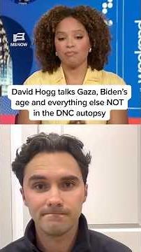 David Hogg talks Gaza, Biden's age and everything else NOT in the DNC autopsy