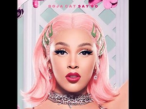 Doja Cat ft. Nicki Minaj - Say So (Extended Version)